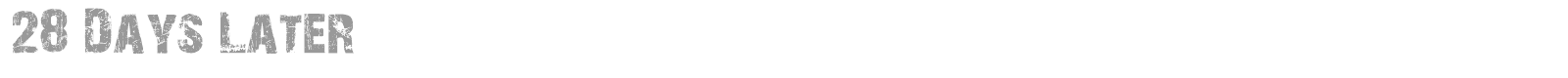 28 Days Later font preview